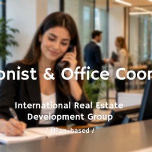 Si cerca RECEPTIONIST & OFFICE COORDINATOR a Milano