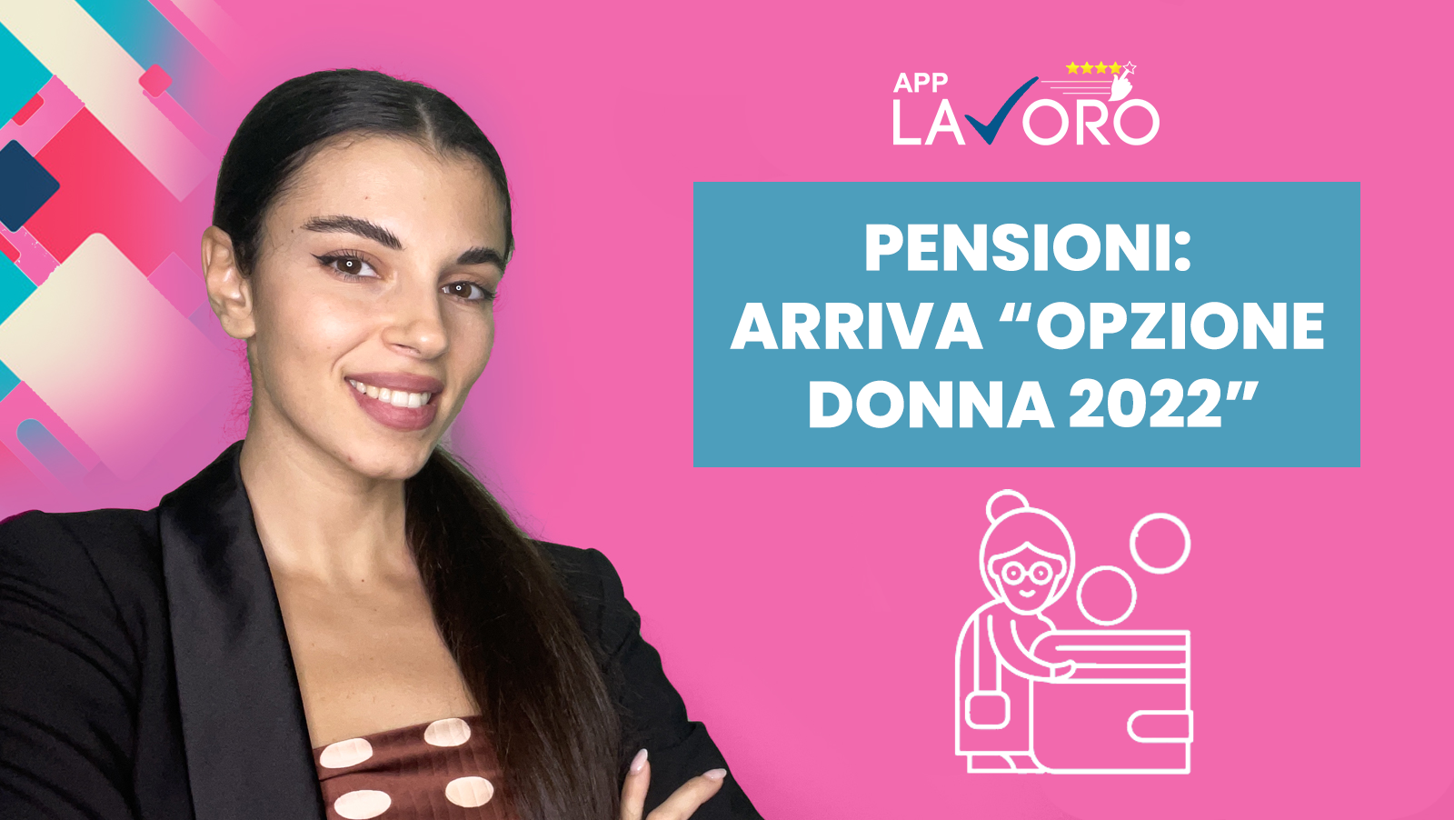 Pensione Opzione Donna 2022 come funziona e quali sono i requisiti